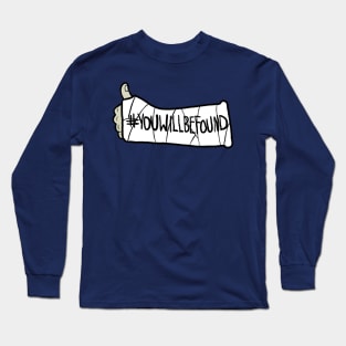 You Will Be Found Long Sleeve T-Shirt